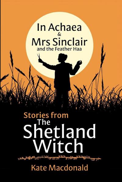 Stories From The Shetland Witch