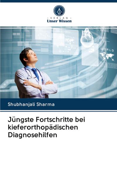 Jüngste Fortschritte bei kieferorthopädischen Diagnosehilfen