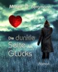 Die dunkle Seite des Glücks