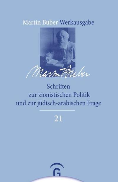 Schriften zur zionistischen Politik und zur jüdisch-arabischen Frage