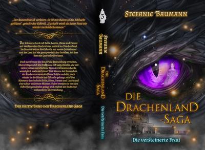 Die Drachenland-Saga - Die versteinerte Frau