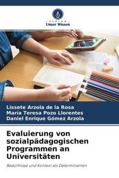 Evaluierung von sozialpädagogischen Programmen an Universitäten