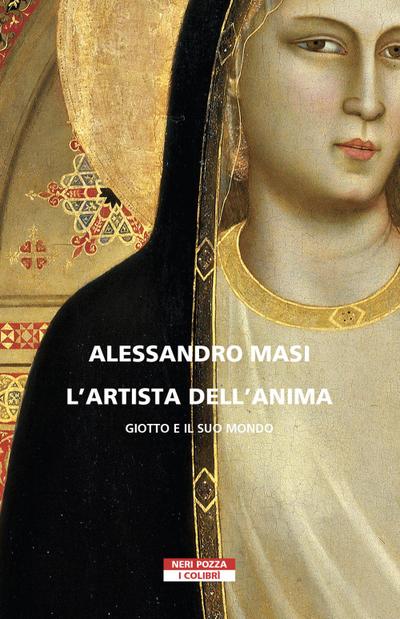 L’ artista dell’anima. Giotto e il suo mondo