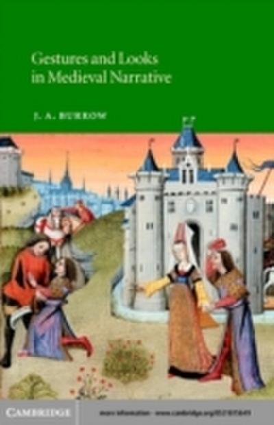 Gestures and Looks in Medieval Narrative