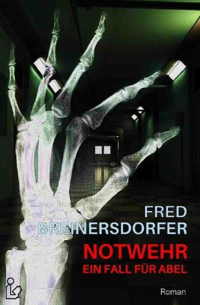 NOTWEHR - EIN FALL FÜR ABEL