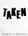Taken