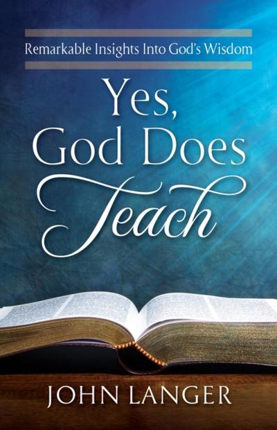 Yes, God Does Teach
