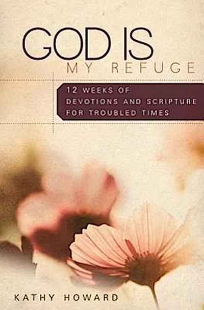 God Is My Refuge