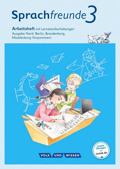 Sprachfreunde 3. Schuljahr. Arbeitsheft Schulausgangsschrift. Ausgabe Nord