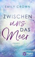 Zwischen uns das Meer