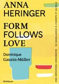 Form Follows Love (Édition française)