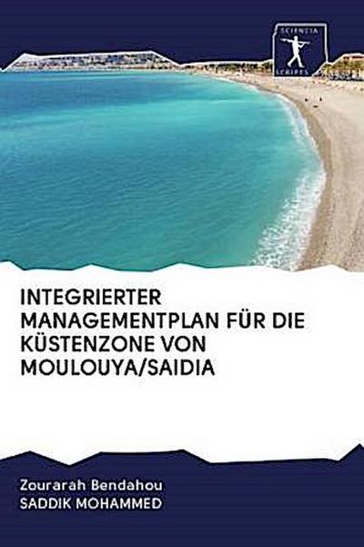 INTEGRIERTER MANAGEMENTPLAN FÜR DIE KÜSTENZONE VON MOULOUYA/SAIDIA