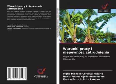 Warunki pracy i niepewno¿¿ zatrudnienia