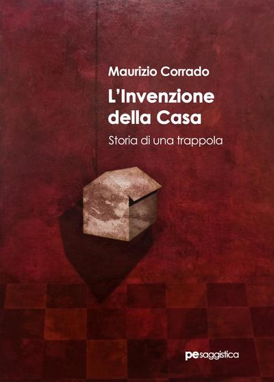 L’invenzione della casa