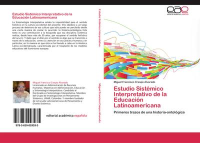 Estudio Sistémico Interpretativo de la Educación Latinoamericana - Miguel Francisco Crespo Alvarado