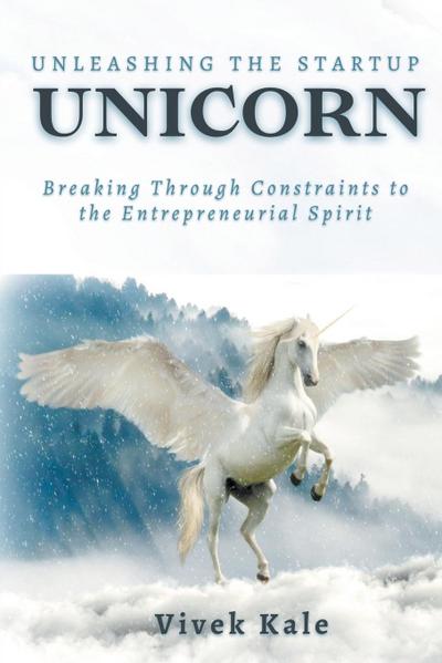 Unleashing the Startup Unicorn