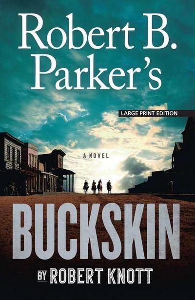 Robert B. Parker’s Buckskin