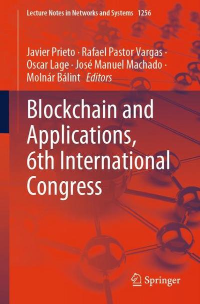 Blockchain and Applications, 6th International Congress