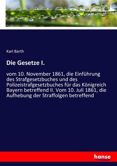 Die Gesetze I.