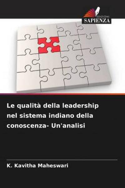 Le qualità della leadership nel sistema indiano della conoscenza- Un’analisi