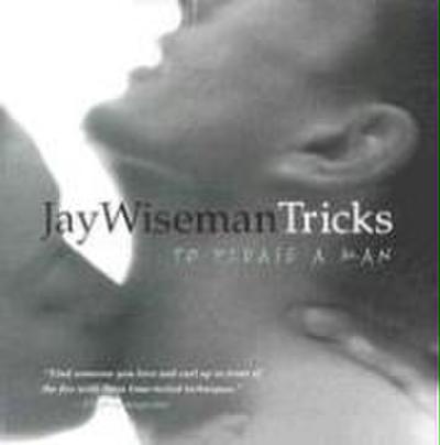 Jay Wiseman’s Tricks to Please a Man