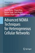 Advanced NOMA Techniques for Heterogeneous Cellular Networks