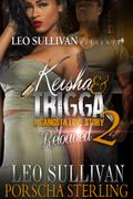 Keisha & Trigga Reloaded 2