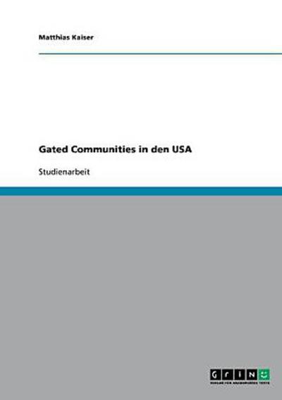 Gated Communities in den USA