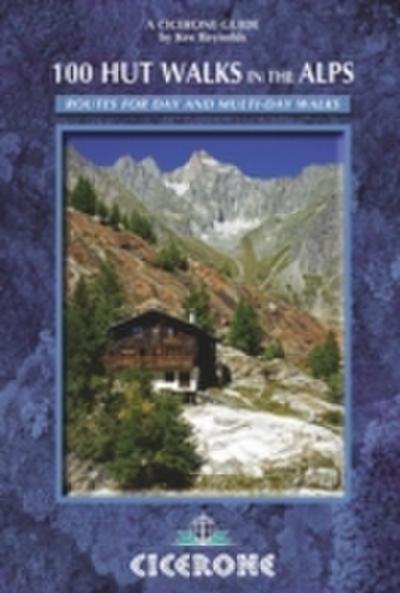 100 Hut Walks in the Alps