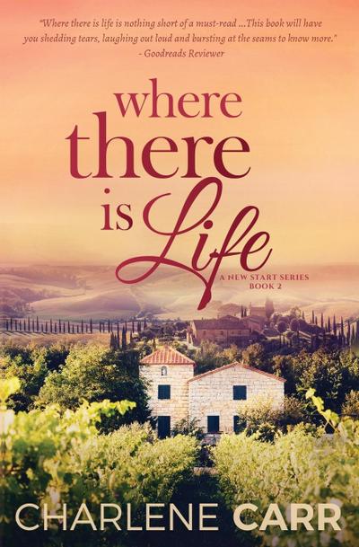Where There Is Life