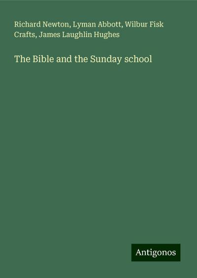 The Bible and the Sunday school