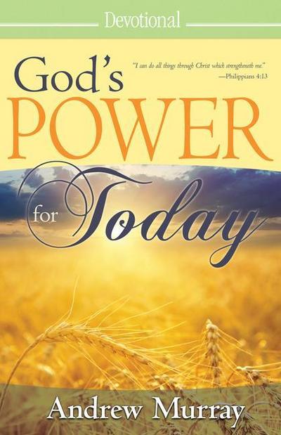 God’s Power for Today