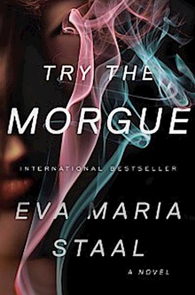 Try the Morgue (eBook, EPUB) - Eva Maria Staal