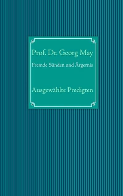 Fremde Sünden und Ärgernis