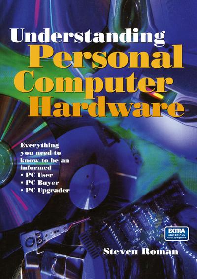 Understanding Personal Computer Hardware