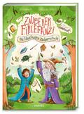 Zauberer Firlefanzi - Die fabelhafte Zauberschule