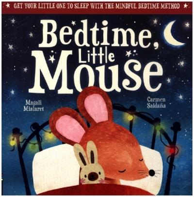 Bedtime, Little Mouse