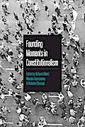 Founding Moments in Constitutionalism