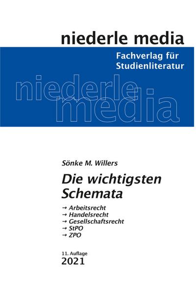 Die wichtigsten Schemata 2021: Arbeitsrecht, Handelsrecht, Gesellschaftsrecht, StPO, ZPO