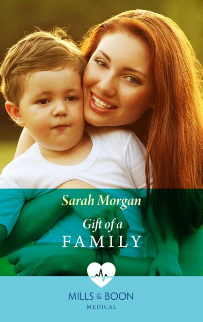 Gift of a Family (Mills & Boon Medical)