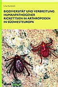 Biodiversität und Verbreitung humanpathogener Rickettsien in Arthropoden in Südwesteuropa