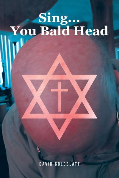Sing...You Bald Head