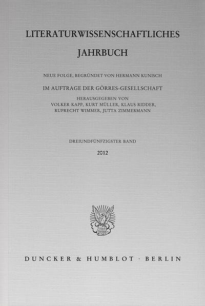 Literaturwissenschaftliches Jahrbuch.. Bd.53/2012
