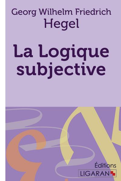 La Logique subjective