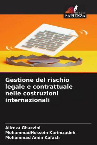 Gestione del rischio legale e contrattuale nelle costruzioni internazionali