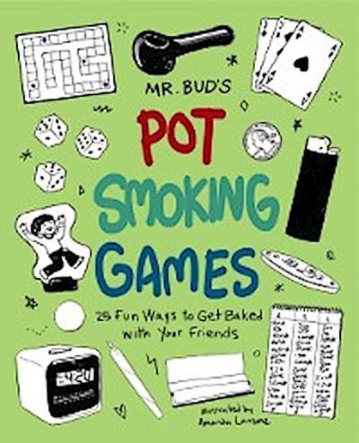 Mr. Bud’s Pot Smoking Games
