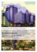Brasilien im Wandel. Politik zwischen sozialem Cha