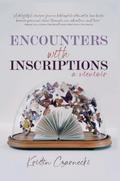 Encounters with Inscriptions