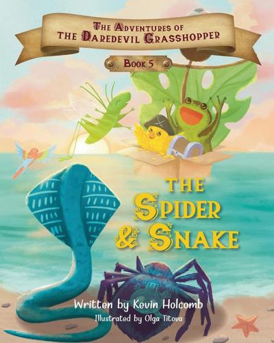 Holcomb, K: Adventures of the Daredevil Grasshopper Book 5