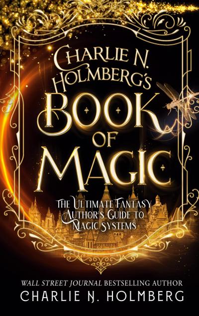 Charlie N. Holmberg’s Book of Magic